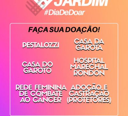 Campanha em Jardim auxilia instituições e projetos no município