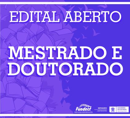 Fundect abre edital para bolsas de mestrado e doutorado em Mato Grosso do Sul