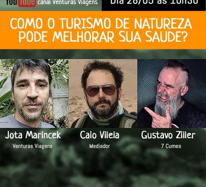 Turismo de natureza e melhora na saúde são tema de live