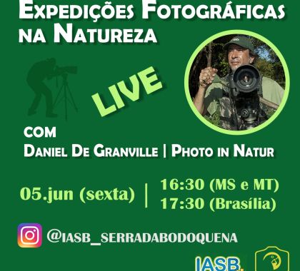 Daniel De Granville aborda Expedições Fotográficas na Natureza em live