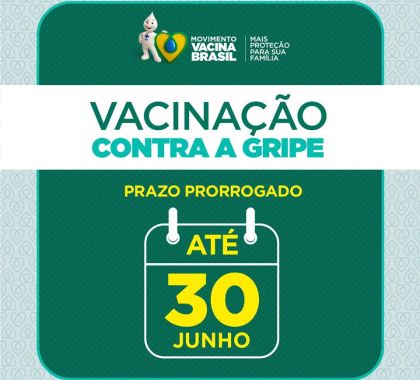 Vacinação contra gripe é prorrogada até 30 de junho
