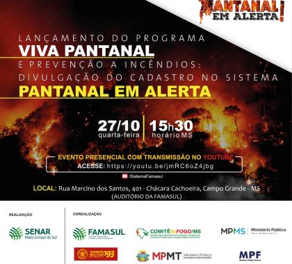 Sistema Famasul lança “Viva Pantanal” e apresenta ações de prevenção e combate a incêndios
