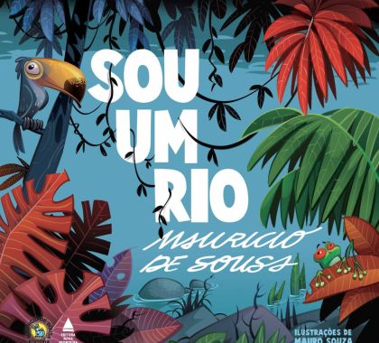 Mauricio de Souza lança Sou um Rio, seu novo livro infantil
