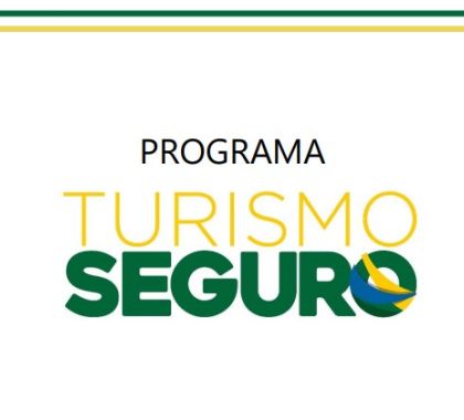 Ministério do Turismo lança Programa Turismo Seguro