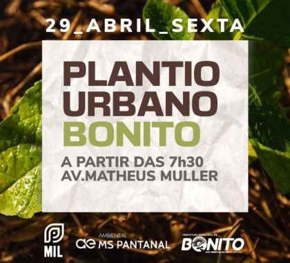 Bonito realiza Dia de Plantio Urbano nesta sexta-feira