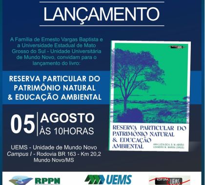 Professores da UEMS/Mundo Novo lançam livro que aborda relação entre Reservas Particulares e Educação Ambiental