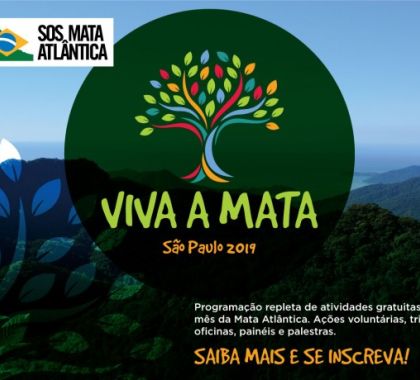 SOS Mata Atlântica promove em maio programação especial para o Viva Mata 2019