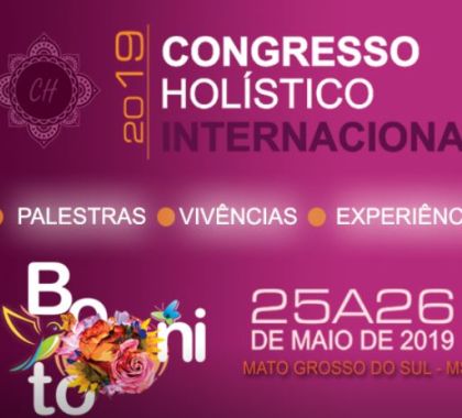 Congresso Holístico Internacional acontece em Bonito (MS)