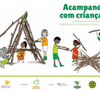 ICMBio e o Alana lançam o guia Acampando com crianças