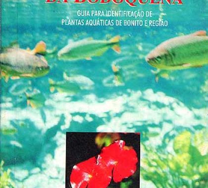 Festival de Inverno de Bonito celebra os 20 anos da publicação Nos Jardins Submersos da Serra da Bodoquena