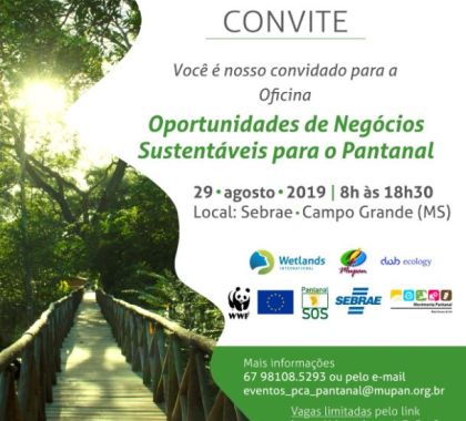 Oficina apresenta oportunidades de negócios sustentáveis para o Pantanal no Sebrae