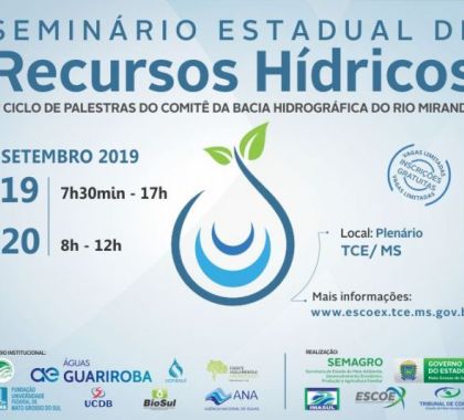 Estão abertas as inscrições para o “Seminário Estadual em Gestão de Recursos Hídricos”