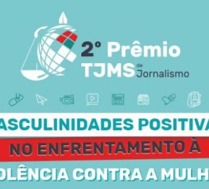 Segunda edição do Prêmio de Jornalismo do TJ/MS está com inscrições abertas