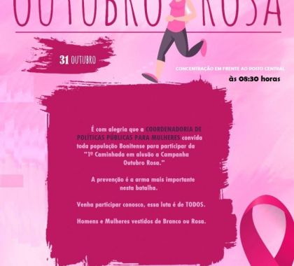 Campanha Outubro Rosa será encerrada com caminhada em Bonito